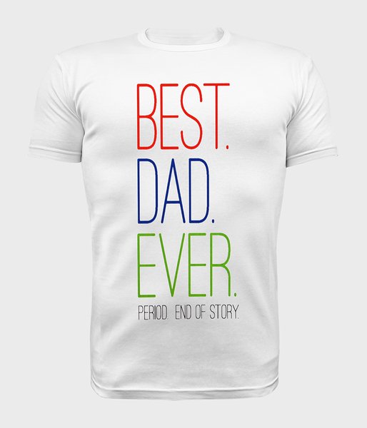 Best Dad Ever - koszulka męska premium