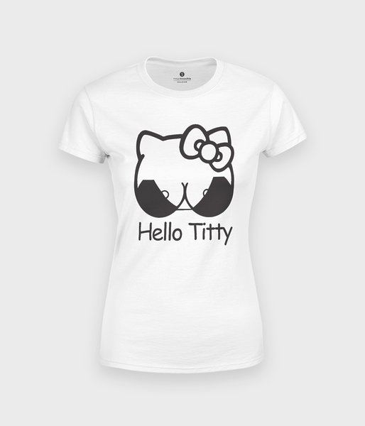 Hello Titty - koszulka damska