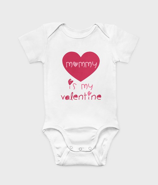 Mommy is my Valentine - body dziecięce
