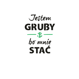 Jestem gruby
