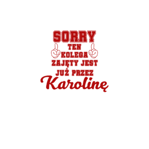 Zajęty Kolega + imię