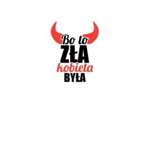 Koszulka To zła kobieta była