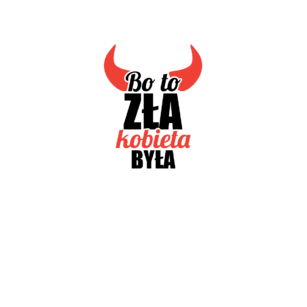 To zła kobieta była