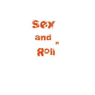 Sex, Rock i Rock n Roll
