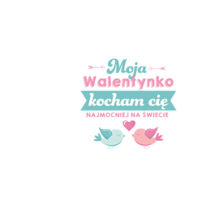 Moja Walentynko
