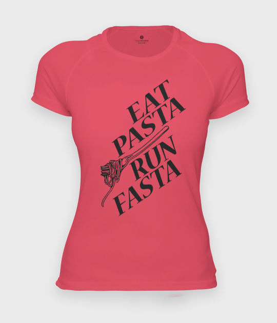 Koszulka damska sportowa Eat pasta run fasta