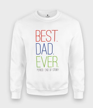 Bluza Best Dad Ever