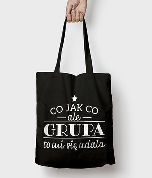 Co jak co, ale grupa to mi się udała