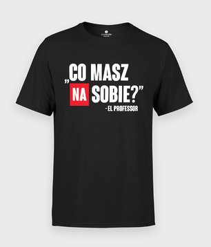 Co masz na sobie?