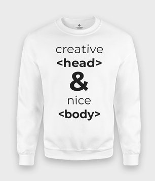 Bluza Creative Head & Nice Body