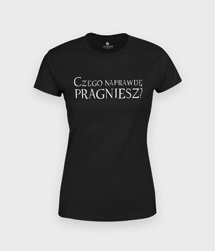 Czego naprawdę pragniesz?