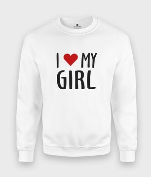 Bluza I love my girl