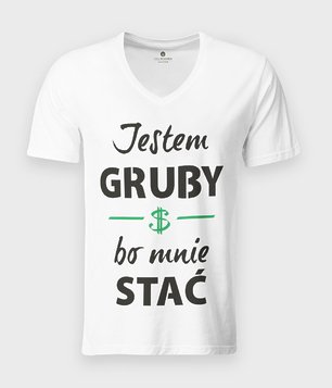 Jestem gruby bo mnie stać