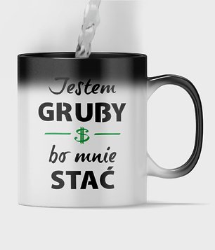 Jestem gruby bo mnie stać
