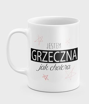 Kubek Jestem grzeczna