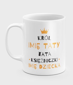 Kubek Król księżniczki + Personalizacja