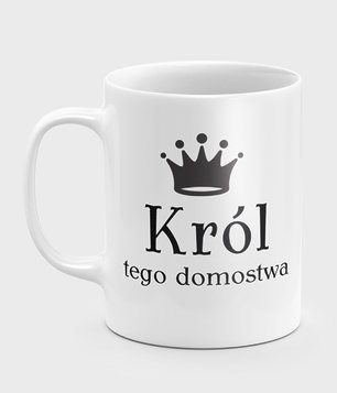 Król tego domostwa