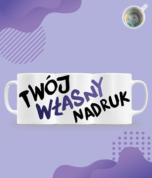 Kubek z zadrukowanym środkiem - na urodziny (panorama) z własnym nadrukiem Kubek z zadrukowanym środkiem - na urodziny (panorama) z własnym nadrukiem
