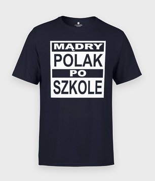 Koszulka Mądry Polak po szkole