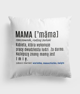 Poduszka Mama definicja (+ IMIĘ)