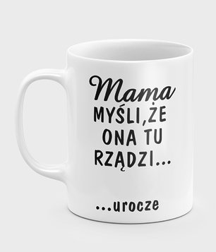 Mama rządzi