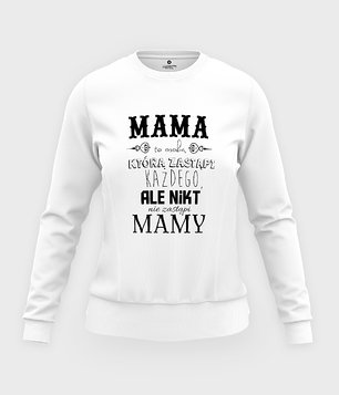 Mama zastąpi każdego