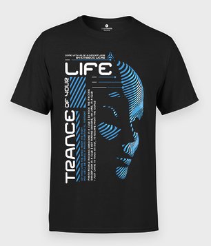 Koszulka Muzyczna Trance your life