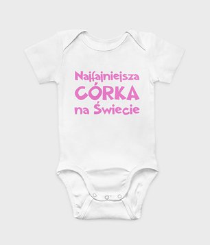 Body dziecięce Najfajniejsza córka na świecie