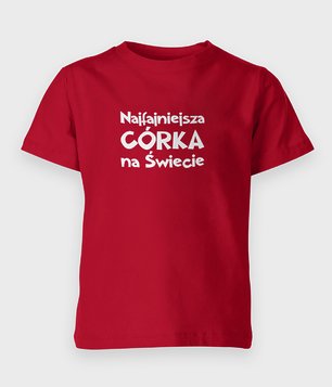 Koszulka Najfajniejsza córka na świecie