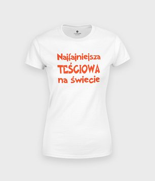 Koszulka Najfajniejsza teściowa na świecie 