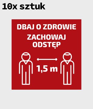 Naklejka informacyjna "Dbaj o zdrowie zachowaj odstęp" 10x10 cm - 10 SZTUK