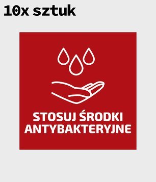 Naklejka informacyjna "Stosuj środki antybakteryjne" 10x10 cm - 10 SZTUK