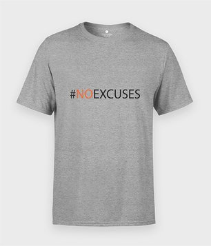 Koszulka No Excuses