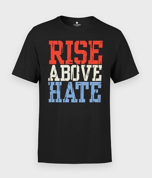 Koszulka Rise above hate