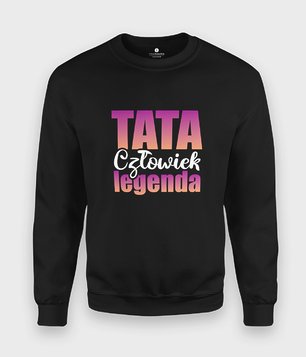 Bluza Tata - Człowiek Legenda