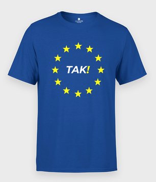 Unia Europejska - Tak!