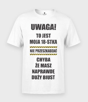 Uwaga to jest moja 18stka