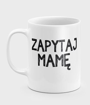 Zapytaj Mamę