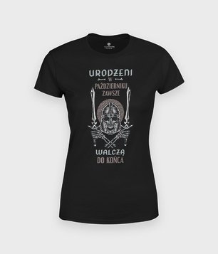 Zawsze walczą do końca + miesiąc urodzenia