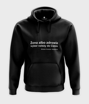 Bluza Żona albo zdrowie