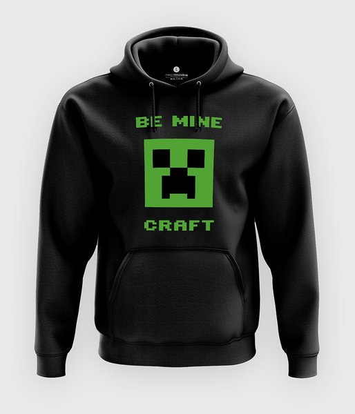 Be mine craft - bluza z kapturem