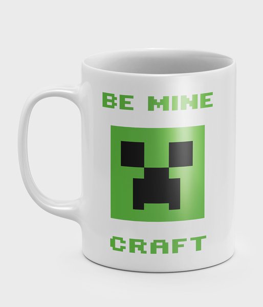 Be mine craft - kubek