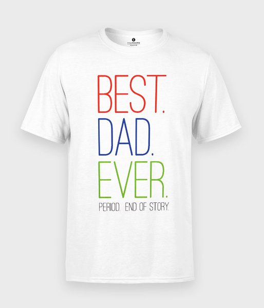 Best dad ever - koszulka męska standard plus