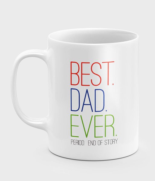 Best dad ever - kubek