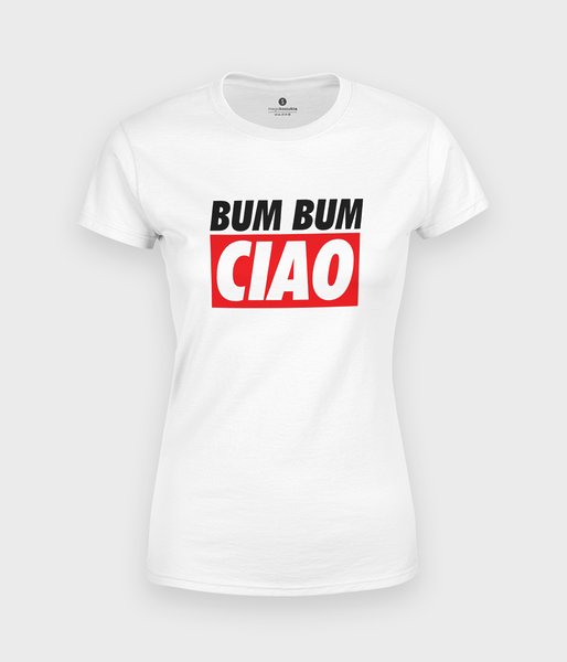 Bum Bum Ciao - koszulka damska