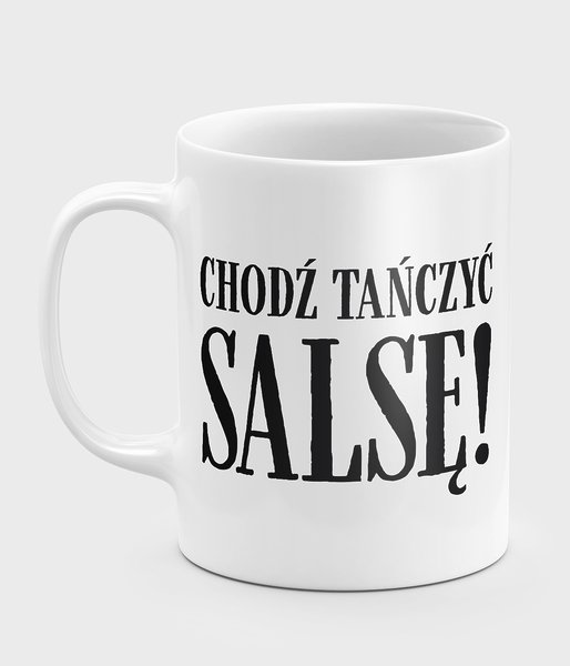 Chodź tańczyć salsę - kubek