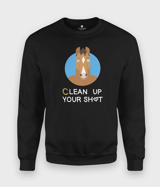 Clean up your shit - bluza klasyczna