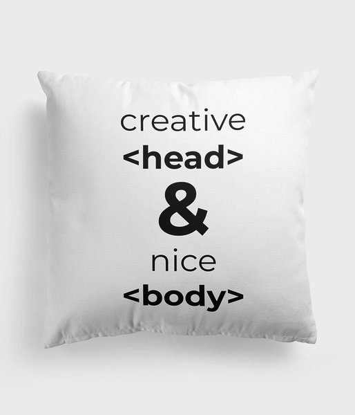 Creative Head & Nice Body - poduszka