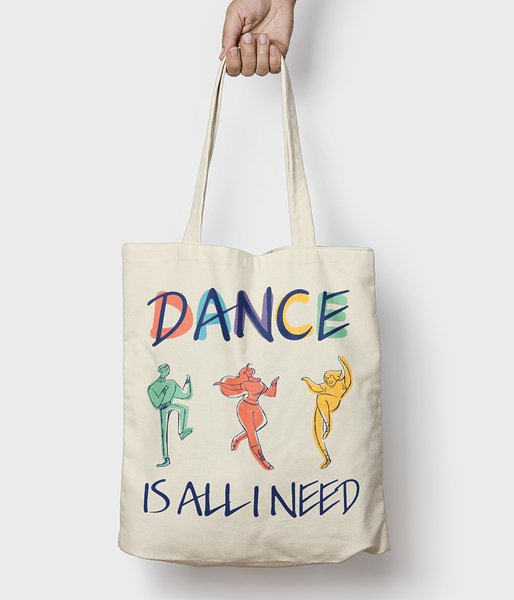 Dance is all I need - torba bawełniana