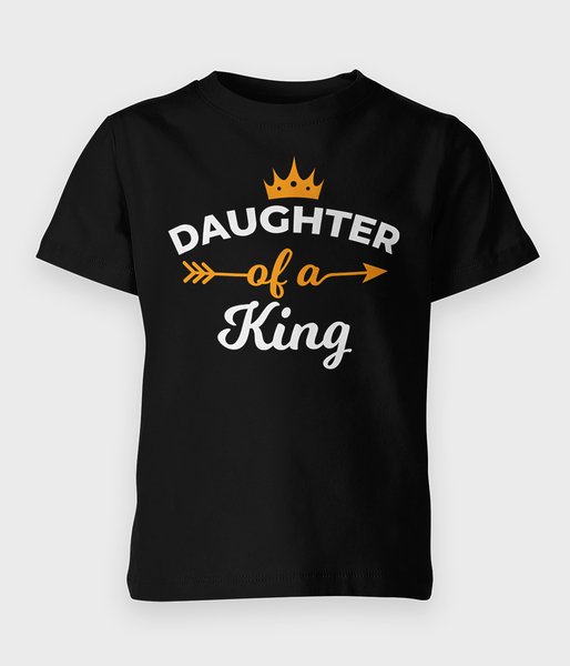 Daughter of a king - koszulka dziecięca